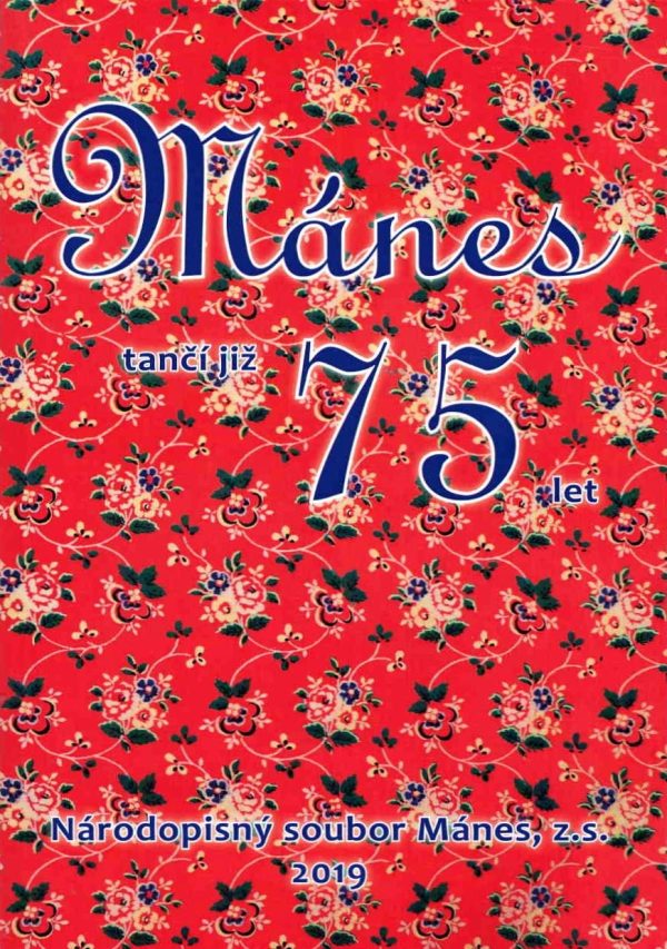 Mánes tančí již 75 let (kniha)