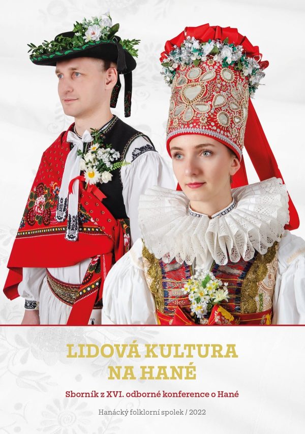 Lidová kultura na Hané - sborník z XVI. odborné konference (kniha)