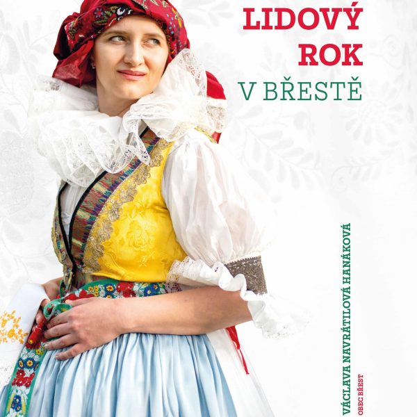 Václava Navrátilová Hanáková: Lidový rok v Břestě (kniha)